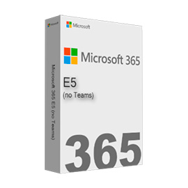 Microsoft 365 E5 (no Teams)